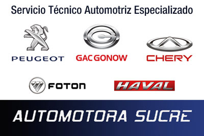 Automotora Sucre, Servicio Técnico Especializado Foton, Gac Gonow, Chery, Haval, Peugeot